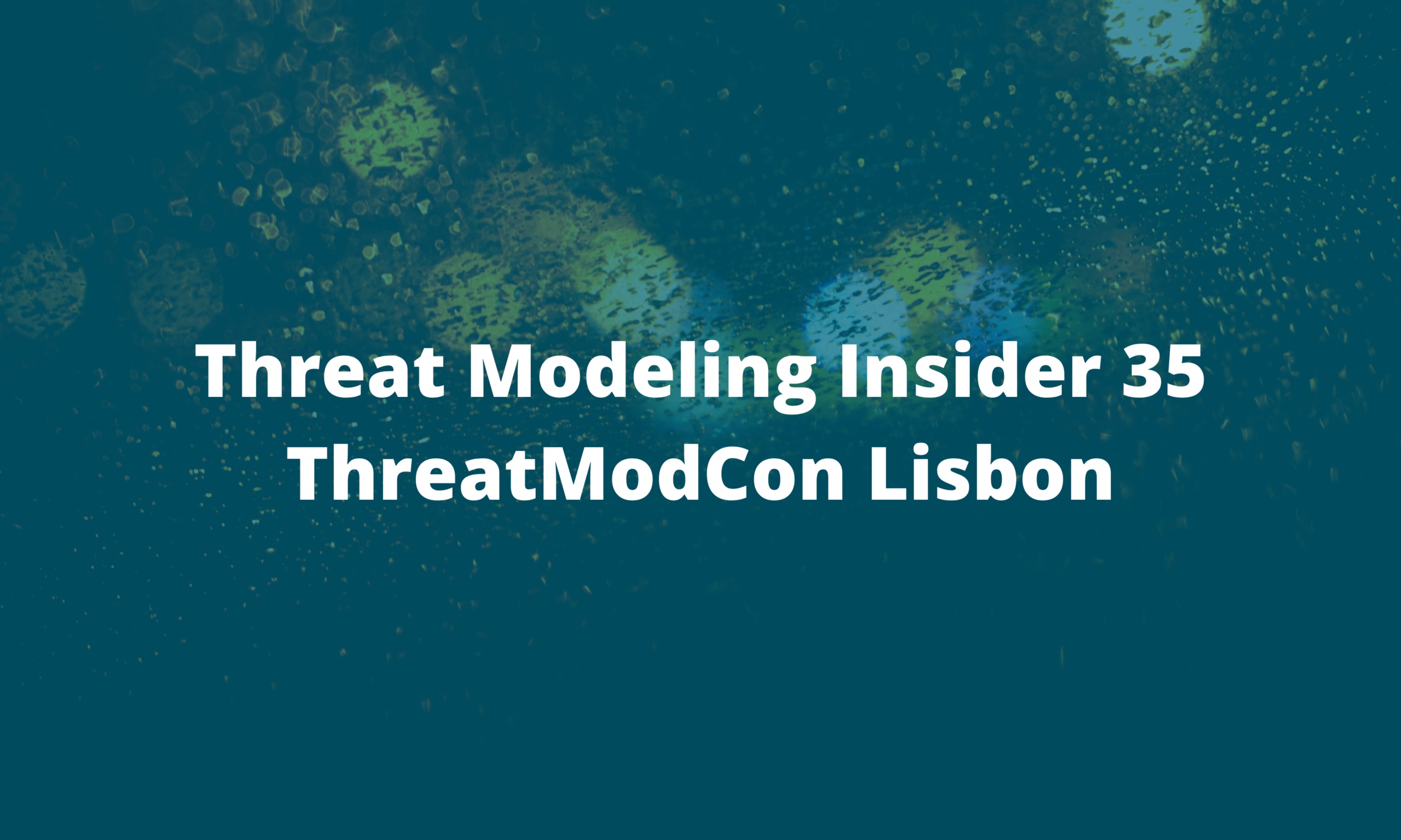 Threat Modeling Insider – May 2024