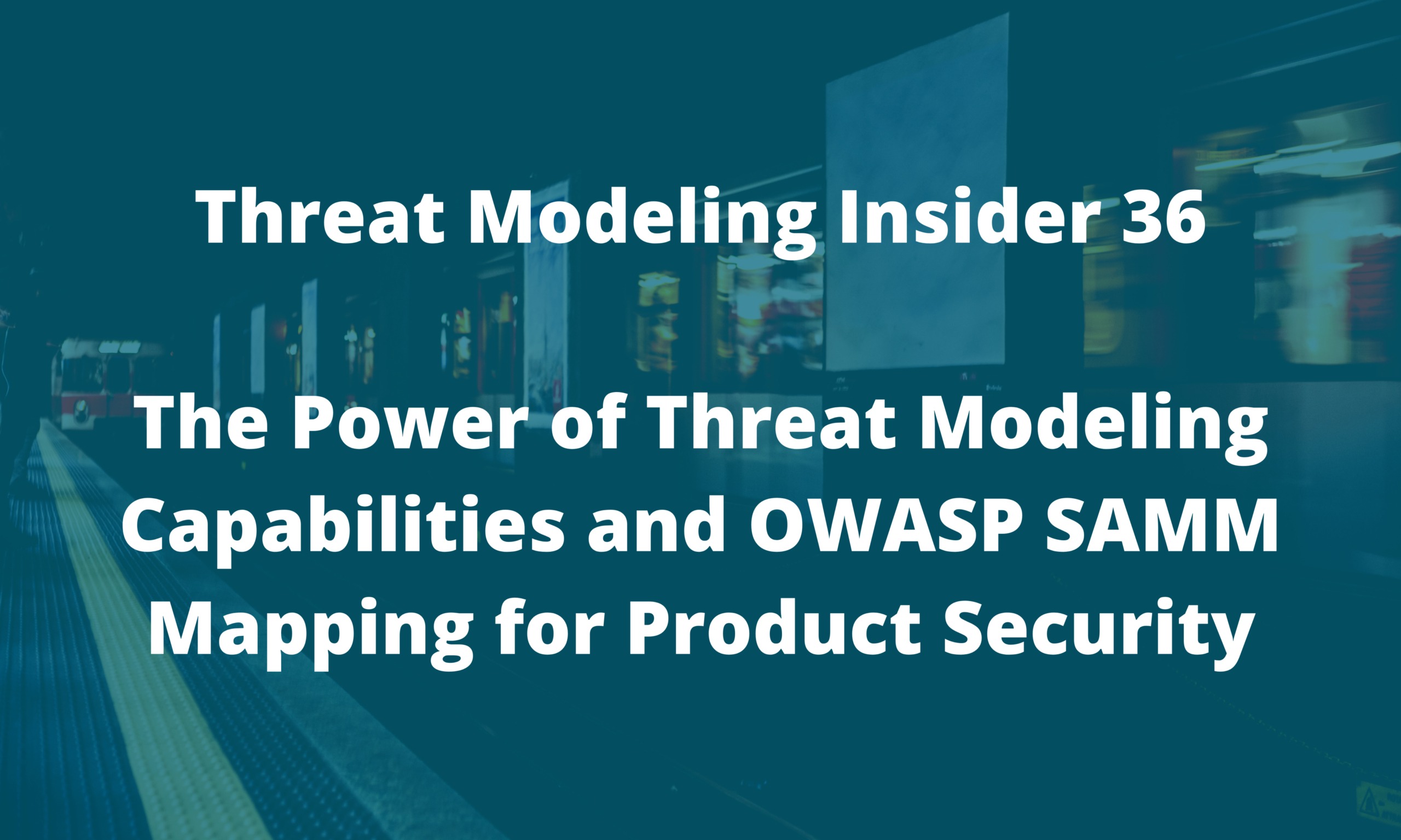 Threat Modeling Insider – August 2024