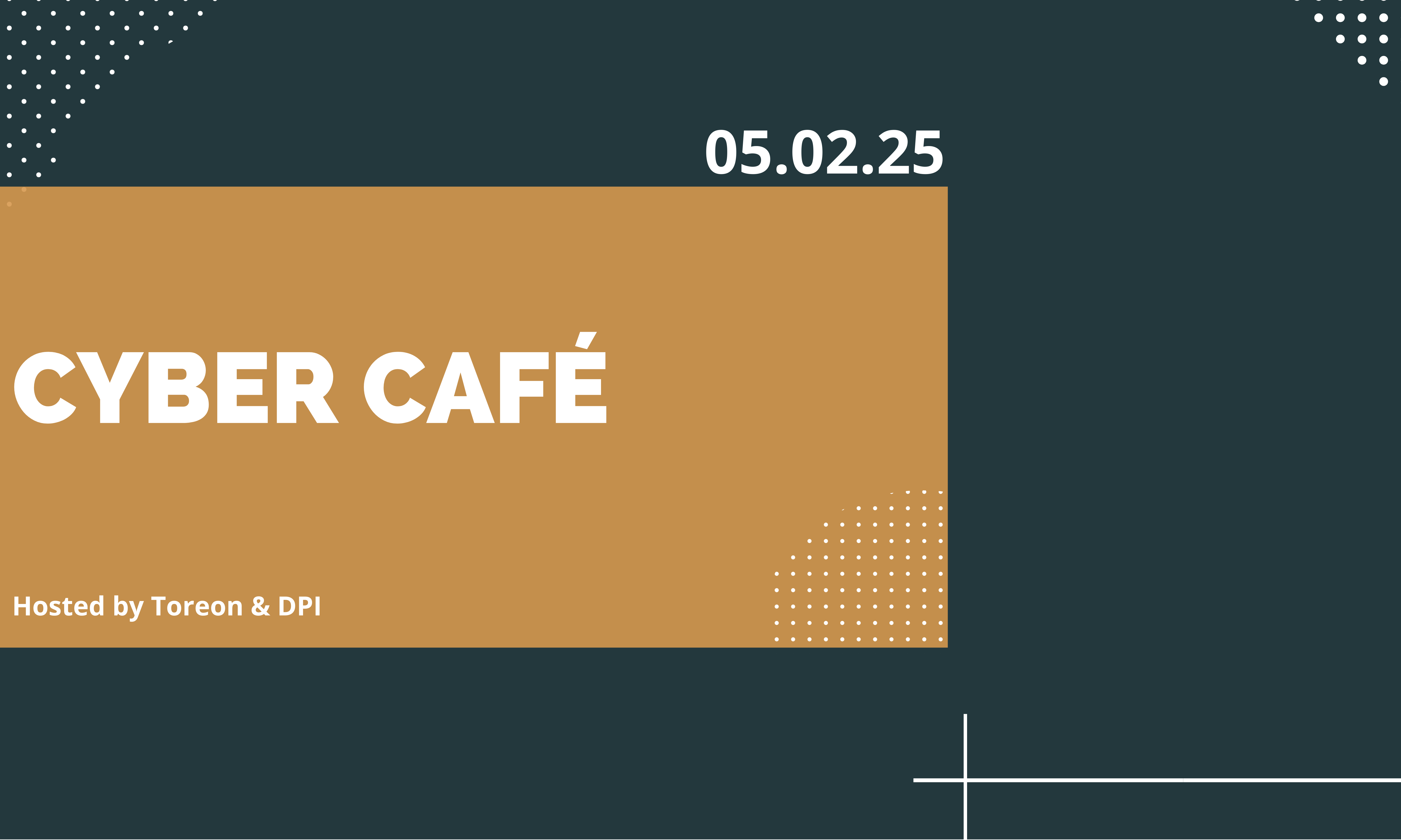 5/02/2025 – Toreon Cyber Café